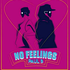 Paul B - No Feelings EP