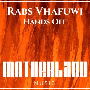 Rabs Vhafuwi - Hands Off