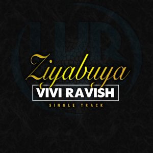 Vivi Ravish - Ziyabuya (Original Mix) 2017