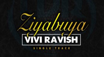 Vivi Ravish – Ziyabuya (Original Mix) 2017
