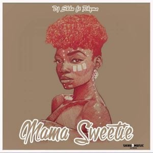 DJ Skhu - Mama Sweetie (feat. Rhyma) 2017