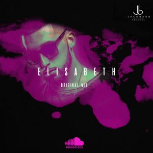 Jackbass - Elisabeth (Original Mix) 2017