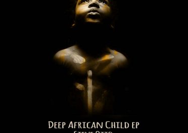 Steve Otto - Deep African Child EP