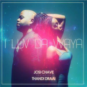 Josi Chave feat. Thandi Draai - I Love Da Waya (Pastor Snow Remix) 2017
