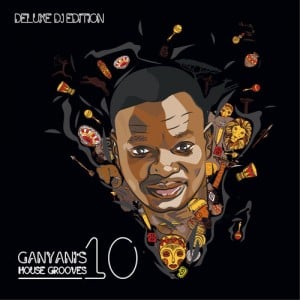 DJ Ganyani - Ganyani’s House Grooves 10 (Album) 2017