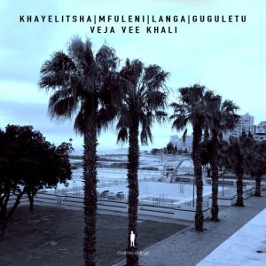 Veja Vee Khali - Khayelitsha - Mfuleni - Langa - Guguletu
