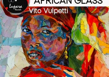 Vito Vulpetti - African Glass (Original Mix)
