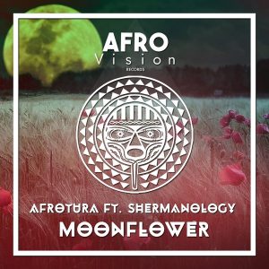 AfroTura, Shermanology - Moonflower 