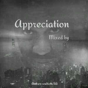 Andrew Soulteen SA- Appreciation Mix