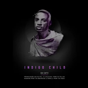 Da Capo - Indigo Child (Album) 2017