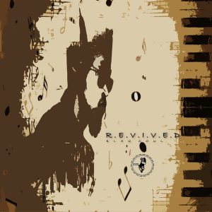 Blaq Soul - R.E.V.I.V.E.D [EP]