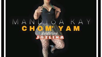 Mandisa Kay - Chom’ Yam feat. Jozlina