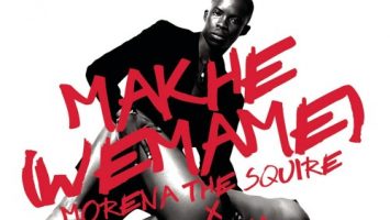Morena The Squire - Makhe (We Mame) [feat. Kaznova & Mo-t]