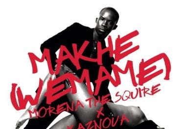 Morena The Squire - Makhe (We Mame) [feat. Kaznova & Mo-t]
