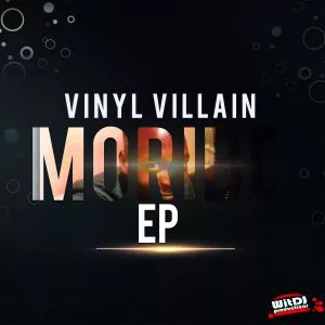 Vinyl Villain - Moribo EP