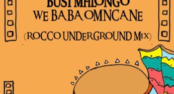 Busi Mhlongo – We Baba Omncane (Rocco Underground Mix)