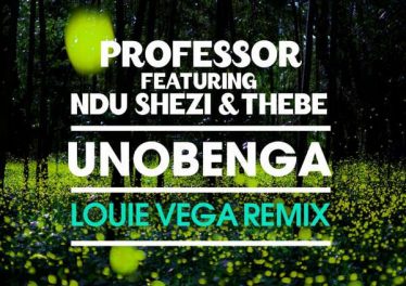 Professor, Ndu Shezi, Thebe, Louie Vega - Unobenga (Louie Vega Rain Remix)