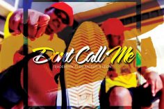 TradeMark - Don't Call Me Anymore (feat. Dr Moruti & Leon Lee)