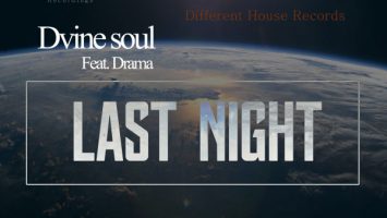 Dvine Soul, Drama - Last Night (Original)