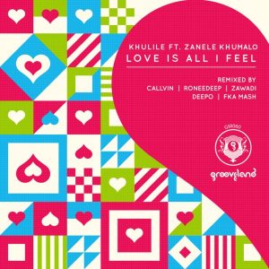 Khulile, Zanele Khumalo - Love Is All I Feel (Original Kholwaku Mix)