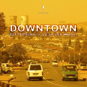 Veja Vee Khali, BitterSoul - Downtown (Original Mix)