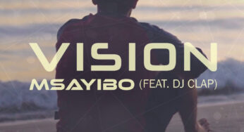 Msayibo Feat. DJ Clap – Vision (Club Edit)