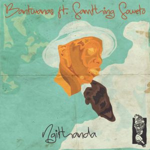 Bantwanas, Samthing Soweto - Ngithanda (Radio Edit). latest sa house music, new music releases, web music player, online song streaming, google play music, google music free
