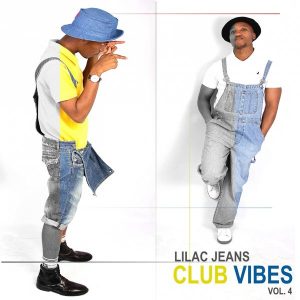 Lilac Jeans - Club Vibes, Vol. 4