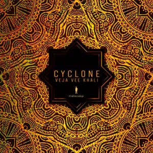 Veja Vee Khali - Cyclone