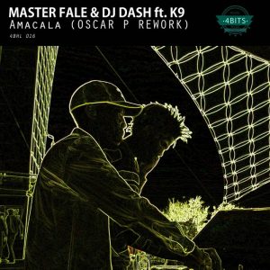 Master Fale & DJ Dash ft. K9 - Amacala (Oscar P Remix)
