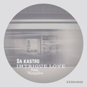 Da Kastro, Mangaliso - Intrigue Love