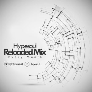 Hypesoul - Reloaded (April Mix)