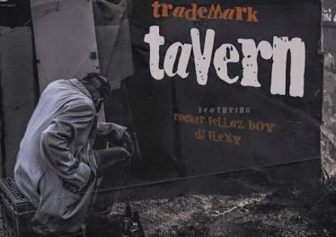 Trademark - Tavern ft. Rocker Fellaz Boy & DJ Flexy