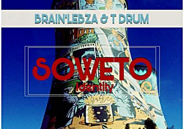 Brian Lebza & T Drum - Soweto Identity EP