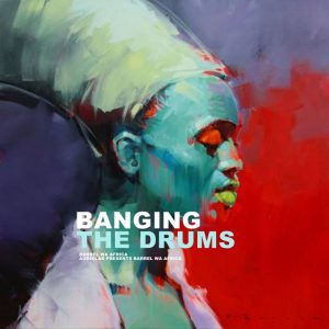 Barrel Wa Afrika - Banging The Drums (Dub Mix). house insurance, deep house datafilehost, deep house sounds, fakaza deep house mix