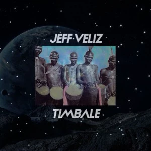 Jeff Veliz - Timbale. latest south african house, funky house, new house music 2018, best house music 2018, latest house music tracks, dance music, latest sa house music, new music releases