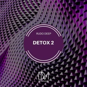 Rudo Deep - Detox 2. new house music 2018, best house music 2018, latest house music tracks, dance music, latest sa house music, new music releases