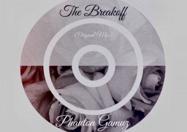 Phauton Gamuz - The Breakoff (Original Mix)
