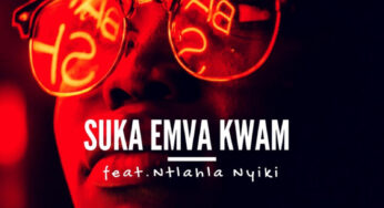 King Bayaa, DJ B.S.com, Ntlahla Nyiki – Suka Emva Kwam (Original Mix)