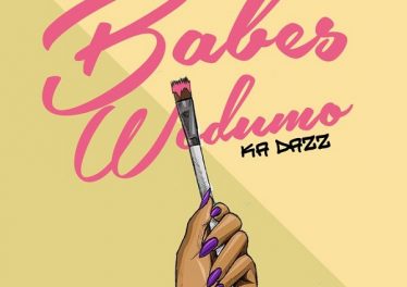 Babes Wodumo - Ka Dazz