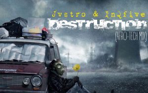 Jvstro & InQfive - Destruction (Afro Tech Mix)