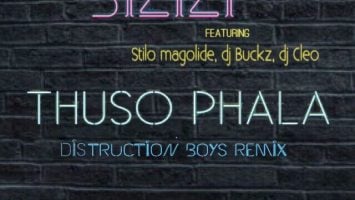 Bizizi, DJ Cleo, Stilo Magolide & DJ Buckz - Thuso Phala (Distruction Boyz Remix)