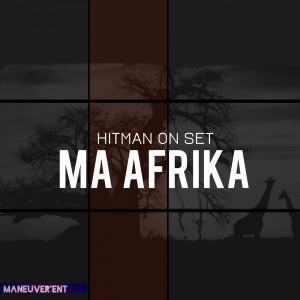 Hitman On Set - Ma Afrika (Original Mix). afro house music, afro deep house, tribal house music, musica house