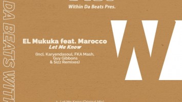 El Mukuka feat. Marocco - Let Me Know (Karyendasoul Remix)