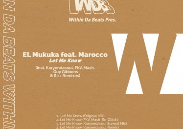 El Mukuka feat. Marocco - Let Me Know (Karyendasoul Remix)