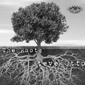Steve Otto - The Roots (Steve Otto’s Cut).  local house music, house music online, african house music, soulful house, deep tech house, afro tech hous