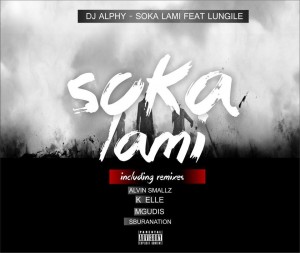 Dj Alphy feat. Lungile - Soka Lami. latest south african house, funky house, new house music 2018