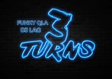 DJ Lag & Funky QLA - 3 Turns