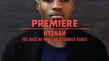 Hyenah - You Made Me Who I Am (Eltonnick Remix)