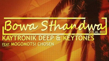 Kaytronik Deep & Keytone feat. Mogomotsi Chosen - Bowa Sthandwa (Vocal Mix)